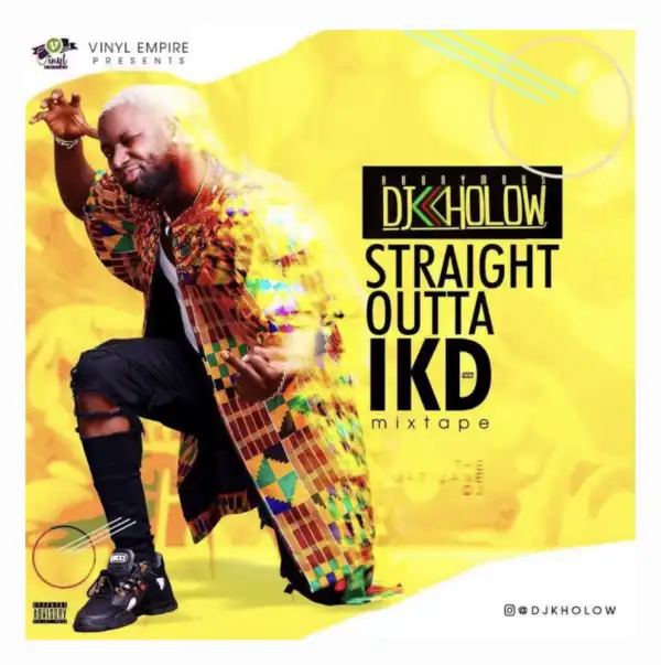 Dj Kholow - Straight Outta IKD (Vol. 1)